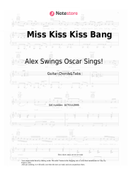 Sheet music, chords Alex Swings Oscar Sings! - Miss Kiss Kiss Bang