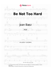 Sheet music, chords Joan Baez -  Be Not Too Hard