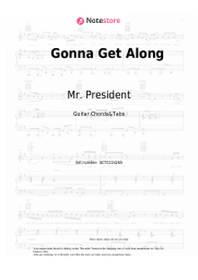 Sheet music, chords Mr. President - Gonna Get Along