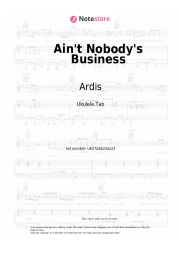 Sheet music, chords Ardis - Ain't Nobody's Business