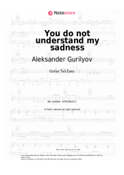 Sheet music, chords Aleksander Gurilyov - You do not understand my sadness