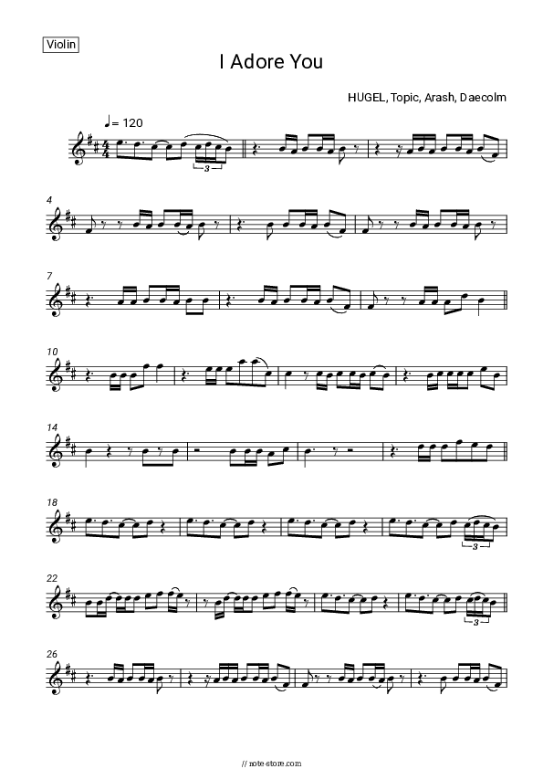 I Adore You - HUGEL, Topic, Arash, Daecolm Violin Sheet Music - Violin