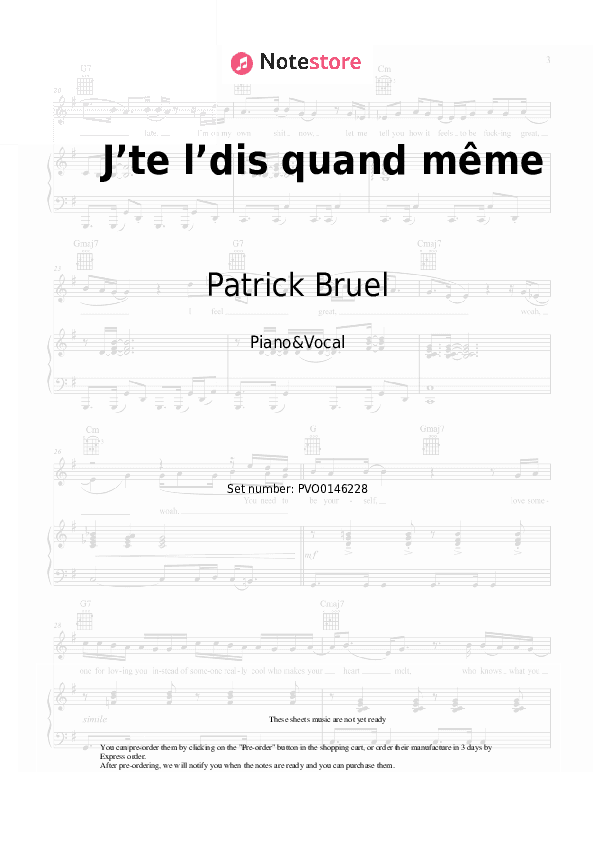 J’te l’dis quand même - Patrick Bruel Piano Sheet Music with the Voice part - Piano&Vocal