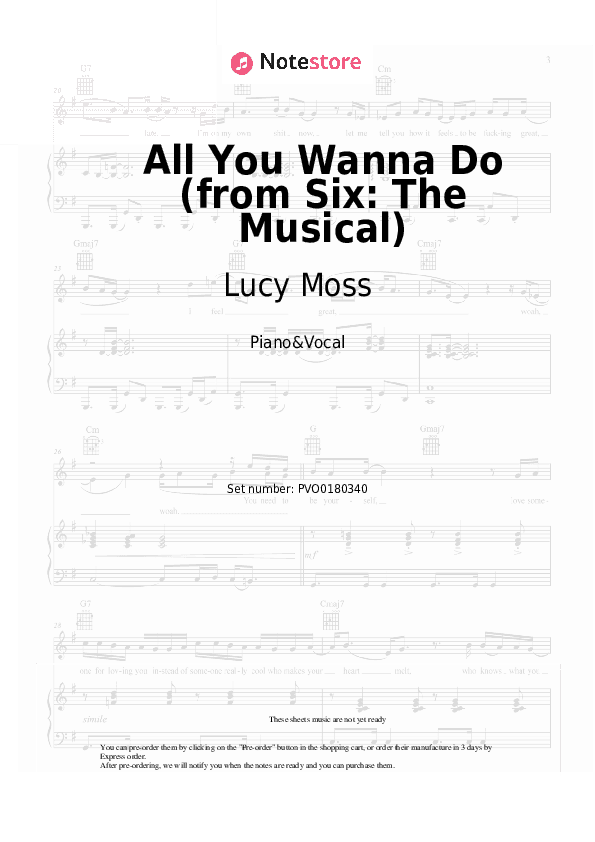 All You Wanna Do (from Six: The Musical) - Lucy Moss, Toby Marlow Piano Sheet Music with the Voice part - Piano&Vocal