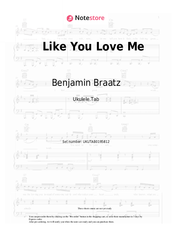 Like You Love Me - Benjamin Braatz Sheet Music - Ukulele.Tab