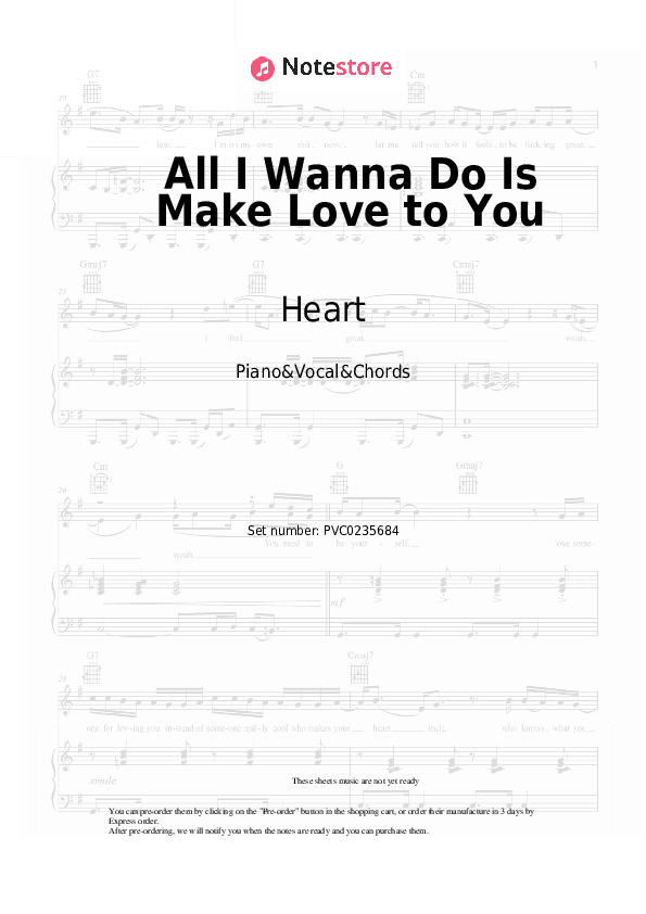All I Wanna Do Is Make Love to You - Heart Piano Sheet Music with the Vocal and Chords - Piano&Vocal&Chords