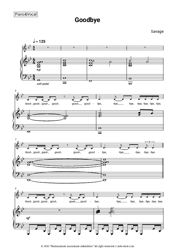 Goodbye - Savage Piano Sheet Music with the Voice part - Piano&Vocal