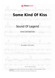 Sheet music, chords Sound Of Legend - Some Kind Of Kiss
