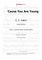 Sheet music, chords C. C. Catch - 'Cause You Are Young