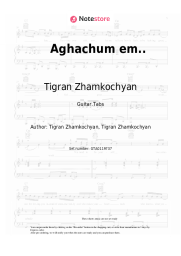 Sheet music, chords Tigran Zhamkochyan - Aghachum em..