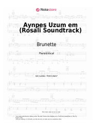 Sheet music, chords Brunette - Aynpes Uzum em (Rosali Soundtrack)