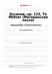 undefined Alexander Gretchaninov - Бусинки, ор. 123, To Mother (Материнские ласки)