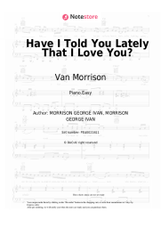 Sheet music, chords Van Morrison - Have I Told You Lately That I Love You?