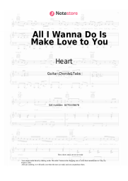 Sheet music, chords Heart - All I Wanna Do Is Make Love to You