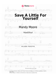 Sheet music, chords Mandy Moore - Save A Little For Yourself
