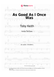 Sheet music, chords Toby Keith - As Good As I Once Was